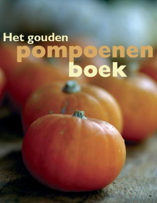 Het gouden pompoenen boek Het gouden pompoenen boek